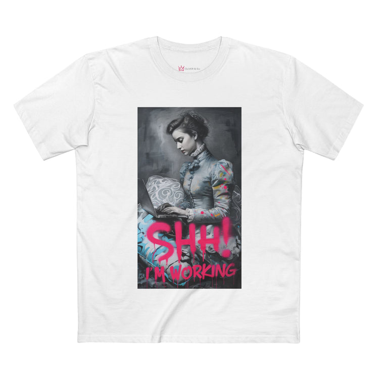 SHH! I'm Working Tee