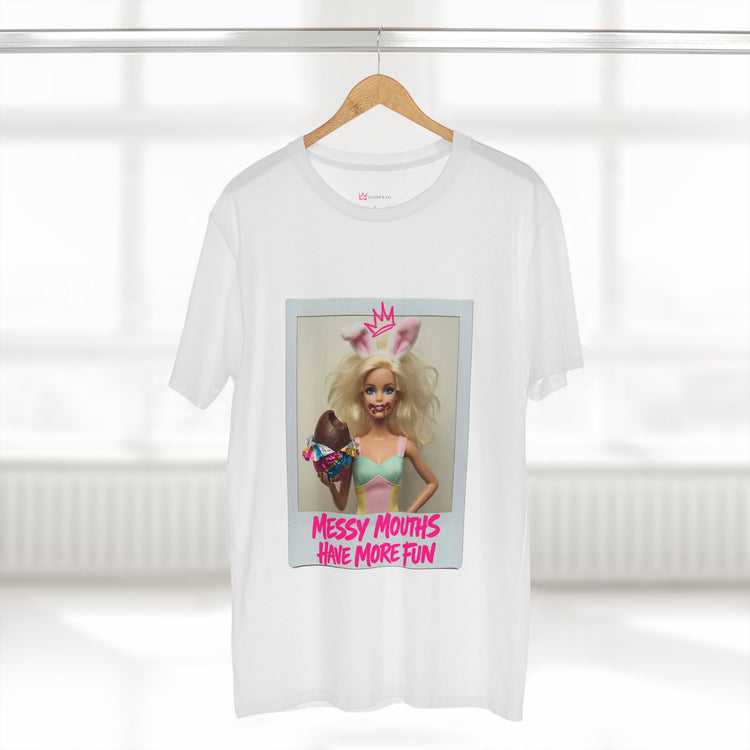 Messy Mouths Have More Fun Tee