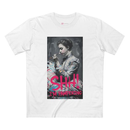 SHH! I'm Pampering Tee