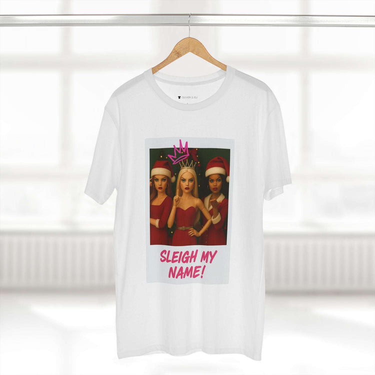 Sleigh My Name Christmas T-shirt featuring three dolls in red outfits with crowns and graffiti text